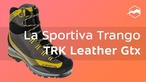 Легкие трекинговые ботинки La Sportiva Trango TRK Leather GTX