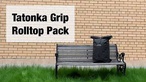 Городской рюкзак с верхней загрузкой.
 Tatonka Grip Rolltop Pack